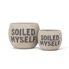 "Soiled Myself" Planter